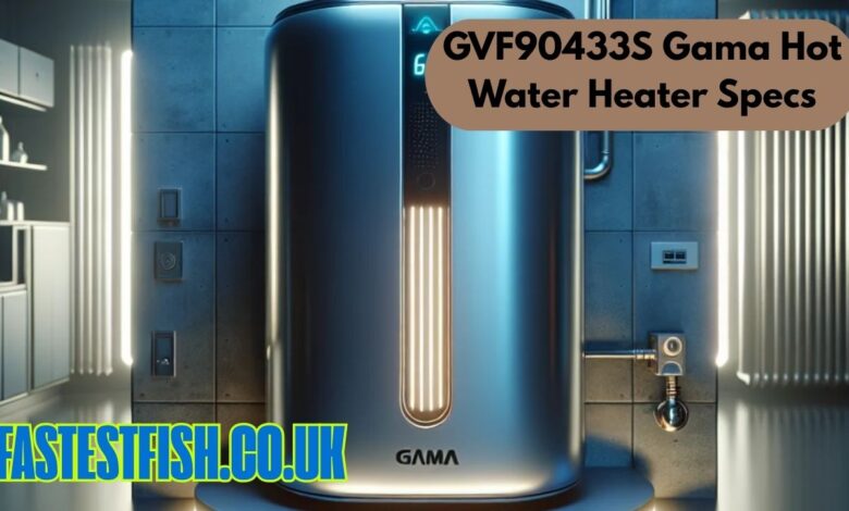 GVF90433S Gama Hot Water Heater Specs