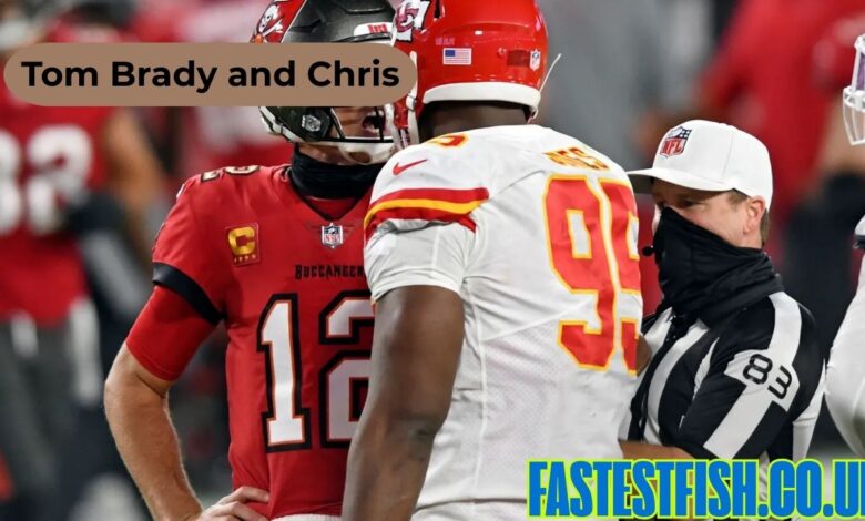 tom brady and chris
