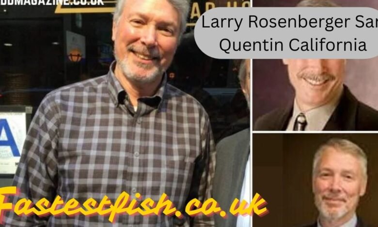 Larry Rosenberger San Quentin California